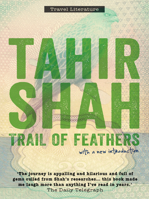 Title details for Trail of Feathers by Tahir Shah - Wait list